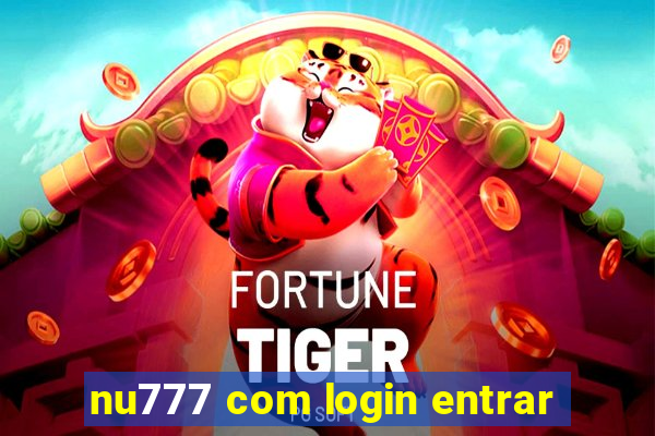 nu777 com login entrar